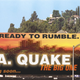 A billboard on Ventura Boulevard hypes the upcoming natural disaster.